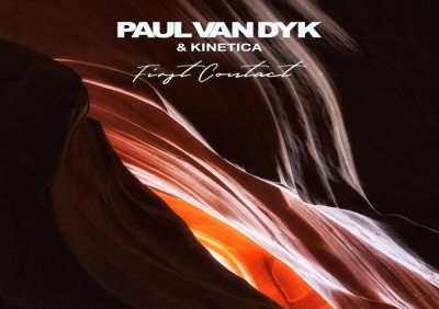 Paul van Dyk, Kinetica - First Contact (Edit)