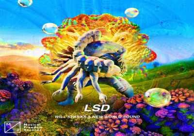 Will Sparks, New World Sound - LSD