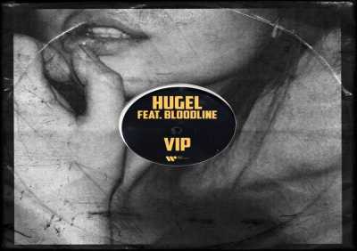 HUGEL, Bloodline - VIP (feat. BLOODLINE)