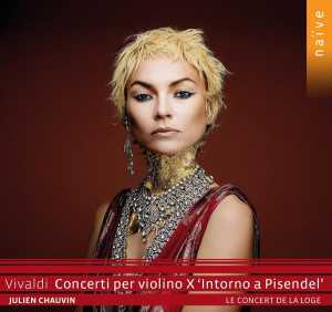 Альбом Vivaldi: Concerti per violino X 'Intorno a Pisendel' исполнителя Julien Chauvin, Le Concert de la Loge