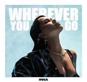 Альбом Wherever You Go исполнителя Inna