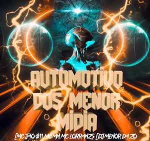 Сингл Automotivo dos Menor Mídia исполнителя Various Artists