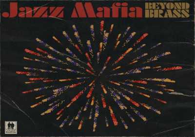 Jazz Mafia, Adam Theis, Brass Mafia, Gerald Korte - Beyond Brass