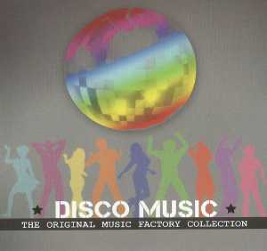 Альбом The Original Music Factory Collection, Disco Music исполнителя Various Artists