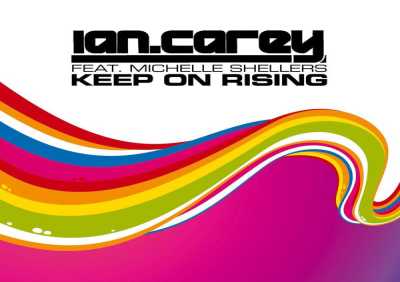 Ian Carey, Michelle Shellers - Keep On Rising (feat. Michelle Shellers)